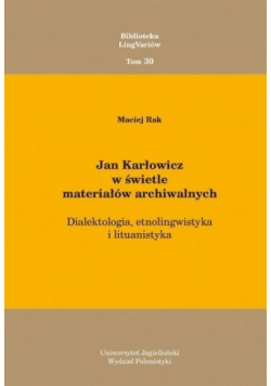 Jan Karłowicz w świetle materiałów archiwalnych