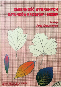 Zmienność wybranych gatunków krzewów i drzew