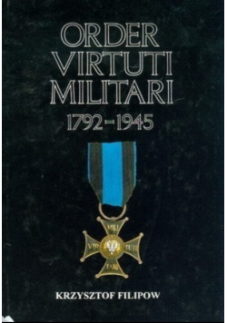 Order Virtuti Militari 1792 - 1945