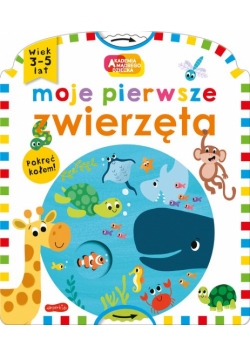 Moje pierwsze zwierzęta Akademia mądrego dziecka