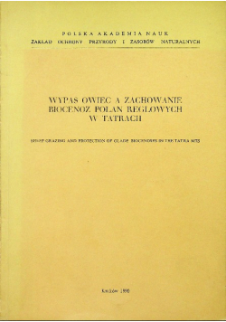 Wypas owiec a zachowanie biocenoz polan reglowych w Tatrach