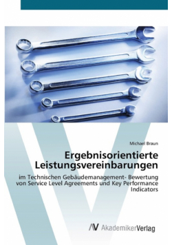 Ergebnisorientierte Leistungsvereinbarungen
