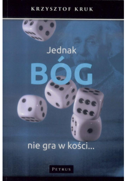 Jednak Bóg nie gra w kości...