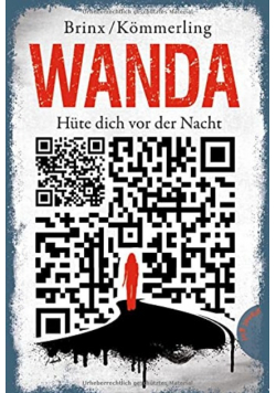 Wanda Hute dich vor der Nacht
