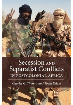 Secession and Separatist Conflicts in Postcolonial Africa