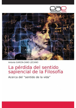 La pérdida del sentido sapiencial de la Filosofía