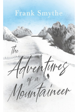 The Adventures of a Mountaineer