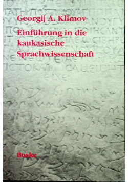 Einfuhrung in die kaukasische Sprachwissenschaft.
