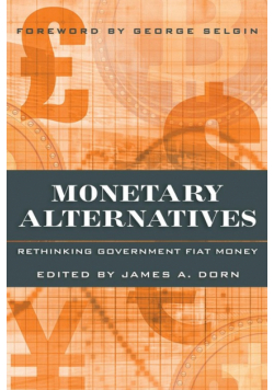 Monetary Alternatives