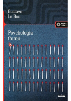 Psychologia tłumu Nowa