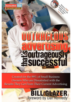 Outrageous Advertising That's Outrageously Successful