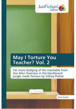May I Torture You Teacher? Vol. 2