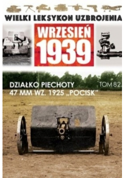 Wielki leksykon uzbrojenia wrzesień 1939 tom 82 Działko pichort