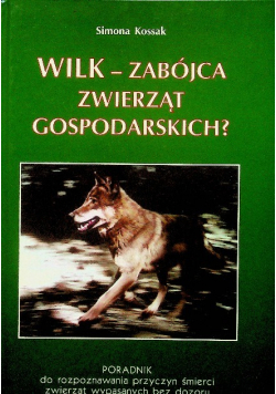 Wilk zabójca zwierząt gospodarskich