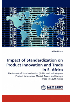 Impact of Standardization on Product Innovation and Trade in S. Africa