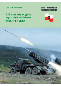 122 mm artyleryjska wyrzutnia rakietowa BM-21 Grad