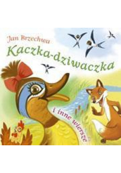 Kaczka-dziwaczka i inne wiersze