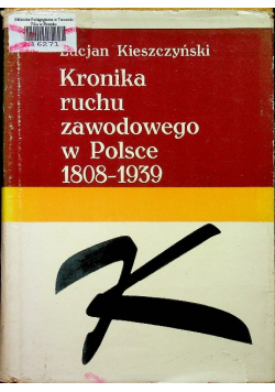 Kronika ruchu zawodowego w Polsce 1808 1939