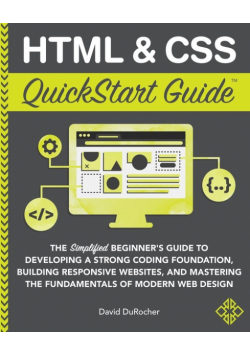 HTML and CSS QuickStart Guide