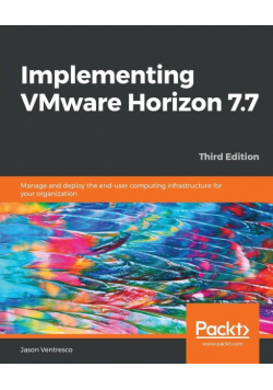 Implementing VMware Horizon 7.7