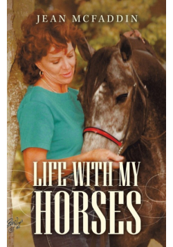 Life with My Horses