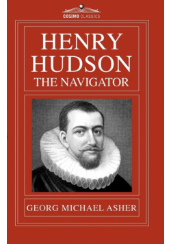 Henry Hudson, the Navigator