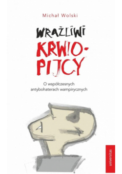 Wrażliwi krwiopijcy