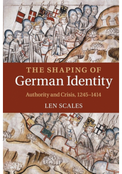 The Shaping of German Identity