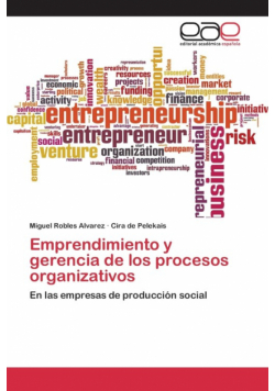 Emprendimiento y gerencia de los procesos organizativos