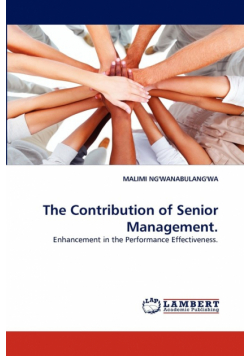 The Contribution of Senior Management.