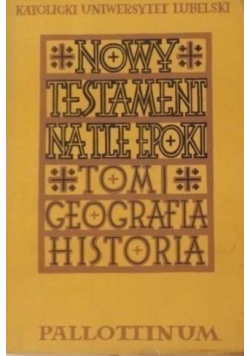 Nowy Testament na tle epoki Tom 1