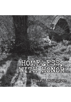 Homeless, with Honor