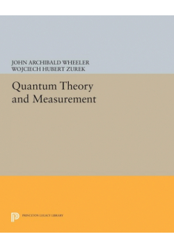 Quantum Theory and Measurement