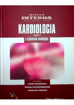 Wielka Interna Kardiologia z Elementami Angiologii Tom III