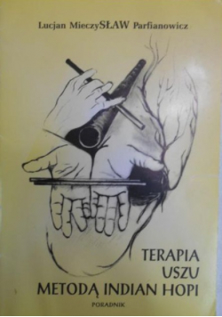 Terapia uszu metodą Indian Hopi