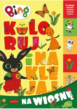 Bing. Koloruj i naklejaj na wiosnę