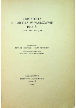 Zbrodnia niemiecka w Warszawie 1944 R 1946 r.