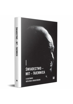 Świadectwo - Mit - Tajemnica