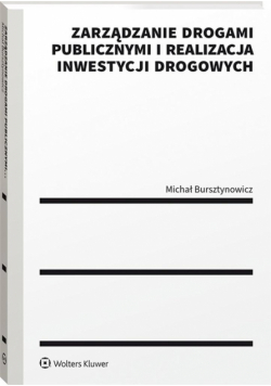 Zarządzanie drogami publicznymi i realizacja..
