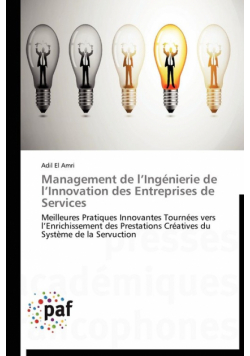 Management de l ingénierie de l innovation des entreprises de services