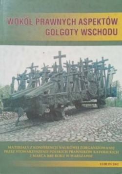 Wokół prawnych aspektów Golgoty Wschodu
