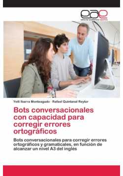 Bots conversacionales con capacidad para corregir errores ortográficos