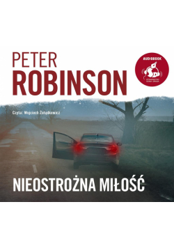 Nieostrożna miłość audiobook