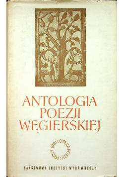 Antologia Poezji Węgierskiej