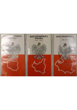 Rzeczpospolita Polska Mapa 1770 r 1934 r 1992 r