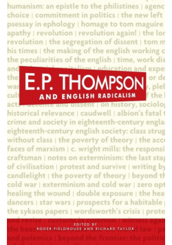 E. P. Thompson and English radicalism