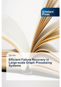 Efficient Failure Recovery in Large-scale Graph Processing Systems