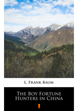 The Boy Fortune Hunters in China