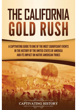 The California Gold Rush