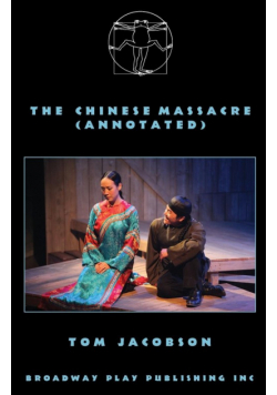 The Chinese Massacre (Annotated)